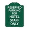 Signmission Parking Reserved for Hotel Staff Only, Green & White Aluminum Sign, 18" x 24", GW-1824-23384 A-DES-GW-1824-23384 - alternate 1